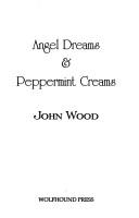 Angel dreams & peppermint creams