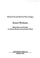 Cover of: Kunert-Werkstatt: Materialien und Studien zu Günter Kunerts literarischem Werk
