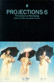 Cover of: Projections 6: Film-Makers on Film-Making (Projections)