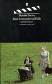 Cover of: Blue Remembered Hills and Other Plays