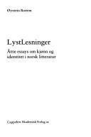 Cover of: LystLesninger: åtte essays om kjønn og identitet i norsk litteratur