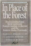 In place of the forest by H. C. Brookfield