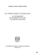 Cover of: El chinguirito vindicado: el contrabando de aguardiente de caña y la política colonial