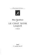 Cover of: Le chat noir laqué by Marc Rombaut