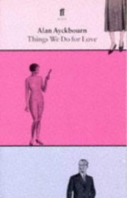 Cover of: Things we do for love