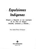 Expulsiones indigenas by Pérez Enríquez, Ma. Isabel