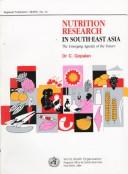 Cover of: Nutrition research in South-East Asia: the emerging agenda of the future