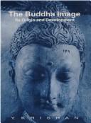 Cover of: The Buddha image by Y. Krishan