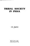 Cover of: Tribal society in India by Ajit Kumar Pandey