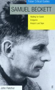 Samuel Beckett : Waiting for Godot, Endgame, Krapp's last tape