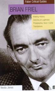 Brian Friel : Philadelphia, here I come!, Translations, Making history, Dancing at Lughnasa