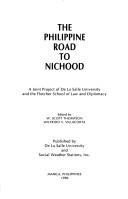 Cover of: The Philippine road to NIChood: a joint project of De La Salle University and the Fletcher School of Law and Diplomacy