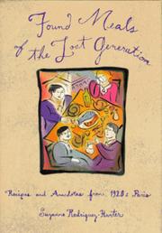 Cover of: Found meals of the lost generation: recipes and anecdotes from 1920's Paris