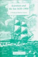 Scientists and the sea, 1650-1900 : a study of marine science