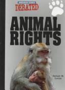 Cover of: Animal rights by Herbert M. Levine