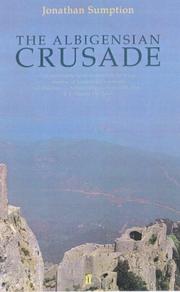 Cover of: The Albigensian Crusade by Jonathan Sumption