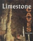 Cover of: Limestone caves