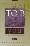 It Had to Be You by Melissa Malouf