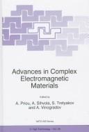 Advances in complex electromagnetic materials