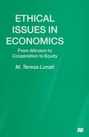 Ethical issues in economics : from altruism to cooperation to equity