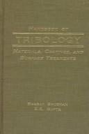 Cover of: Handbook of tribology: materials, coatings, and surface trea[t]ments