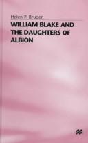 William Blake and the daughters of Albion by Helen P. Bruder