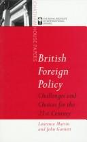 British foreign policy : challenges and choices for the twenty-first century