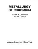 Metallurgy of chromium by N. P. Li͡akishev