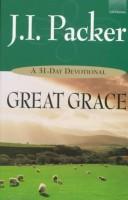 Cover of: Great grace: a 31-day devotional