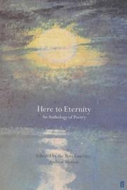 Here to eternity : an anthology of poetry
