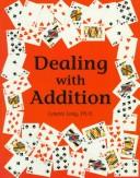 Cover of: Dealing with addition by Lynette Long