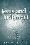Jesus and judgment by Marius Reiser