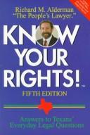 Know your rights! by Richard M. Alderman
