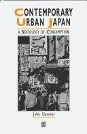 Contemporary urban Japan : a sociology of consumption