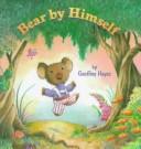 Cover of: Bear by himself