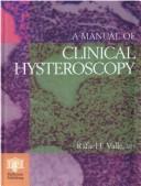 A manual of clinical hysteroscopy