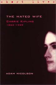 Cover of: Hated Wife: Carrie Kipling, 1862-1939 (Short Lives)