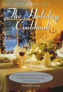 Cover of: The holiday cookbook