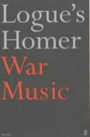War music : an account of books 1-4 and 16-19 of Homer's Iliad