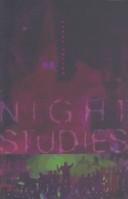 Cover of: Night studies: a novel