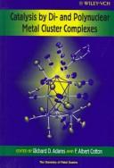 Cover of: Catalysis by di- and polynuclear metal cluster complexes