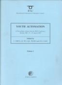 Youth automation : (YAC '95) : a proceedings volume from the IFAC Conference, Beijing, PRC, 22-25 August 1995