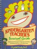 Cover of: Kindergarten teacher's survival guide