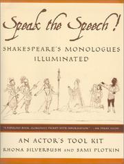 Cover of: Speak the speech! by Rhona Silverbush