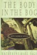 The body in the bog by Katherine Hall Page