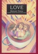 Cover of: Love by Margaret Perron