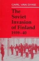 Cover of: The Soviet invasion of Finland, 1939-40