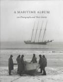 A maritime album by Mariners' Museum (Newport News, Va.)