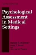 Psychological assessment in medical settings by Ronald H. Rozensky