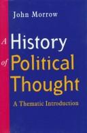 Cover of: A history of political thought: a thematic introduction